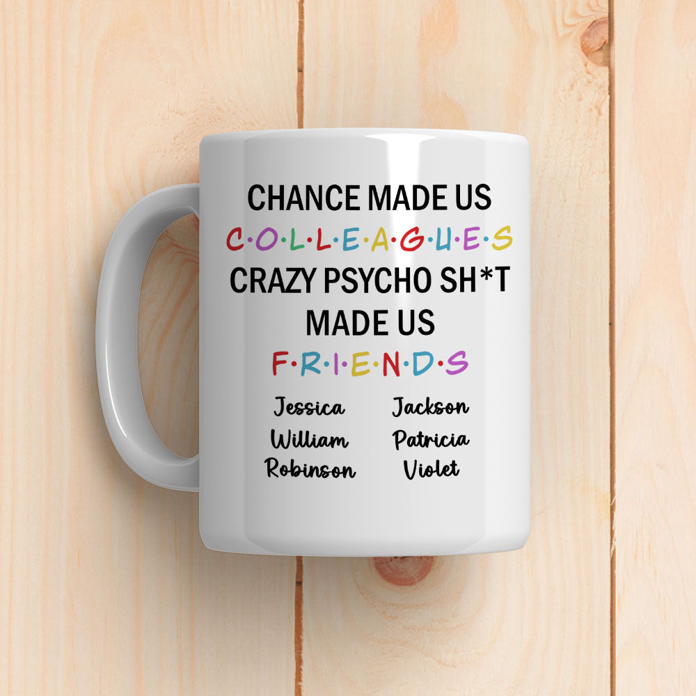 Custom Christmas & Birthday Keepsake Gift • Chance Make Us Colleagues - Personalized Coffee Mug