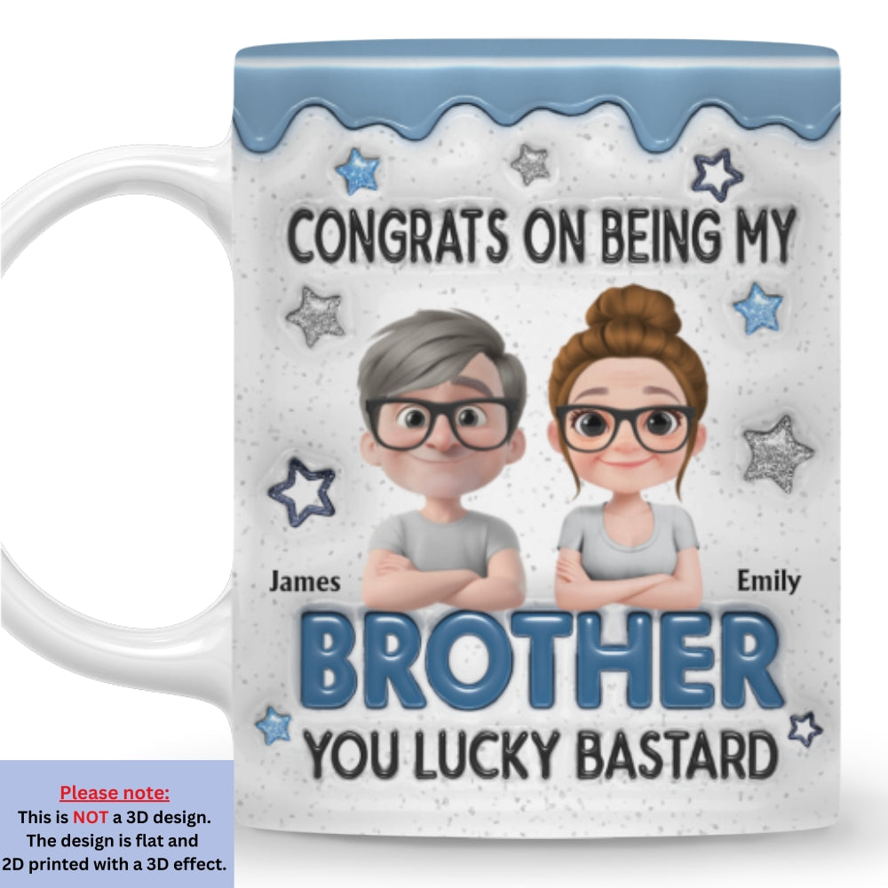 Custom Christmas & Birthday Gift For Brother • Congrats Bro - Personalized 3D Inflated Effect Mug