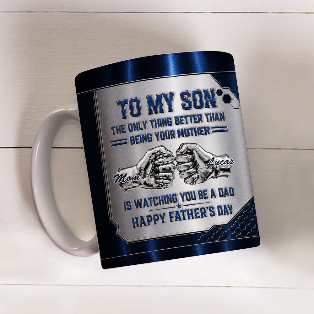 Custom Father's Day Gift For Son • Watching My Son 2 - Personalized 3D Inflated Effect Mug