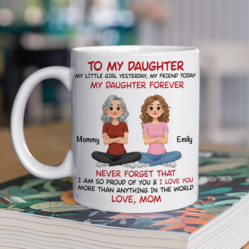Custom Christmas & Birthday Gift for Daughter • My Daughter Forever Cartoon - Personalized Coffee Mug