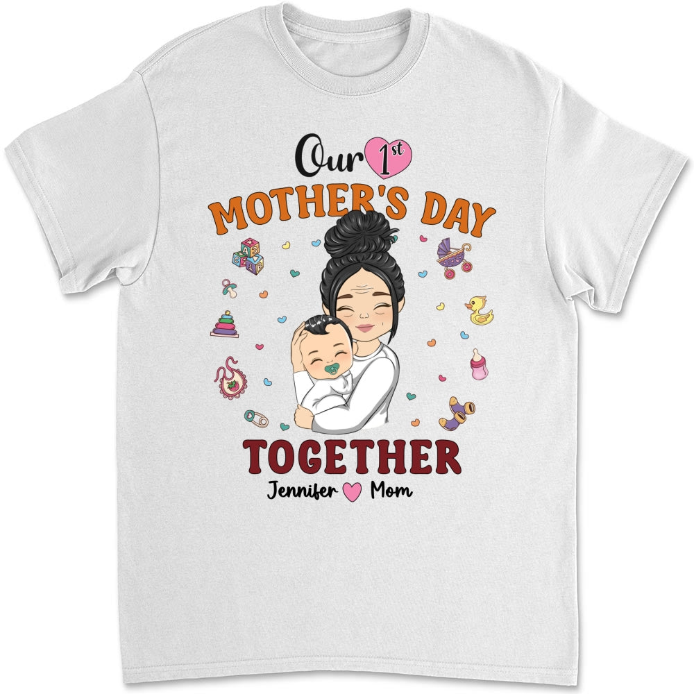 Custom First Mother's Day, Christmas Gift for New Mom • 1st Mothers Day Together - Personalized Shirt