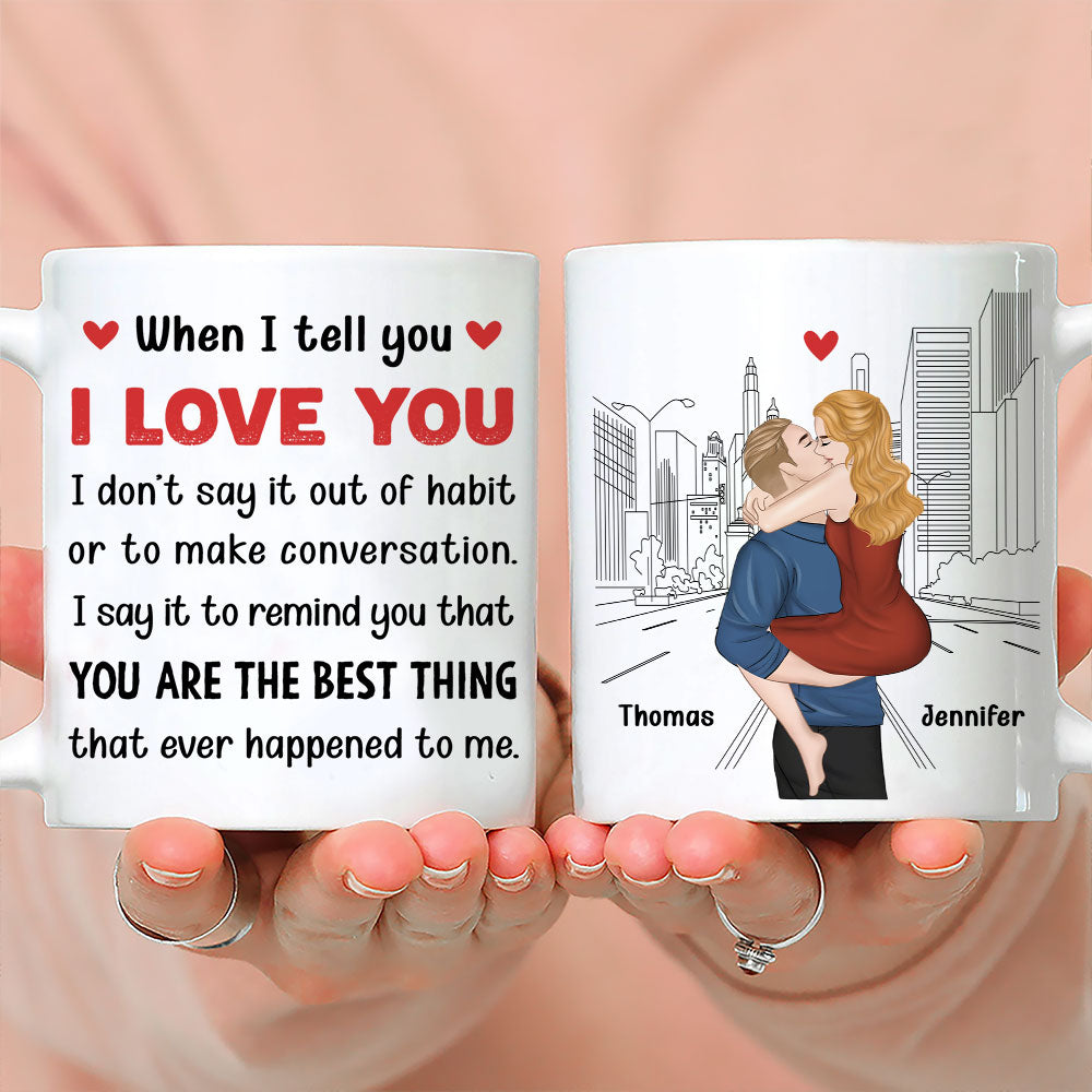 Custom Anniversary Keepsake Gifts For Couple • When I Tell You - Personalized Coffee Mug