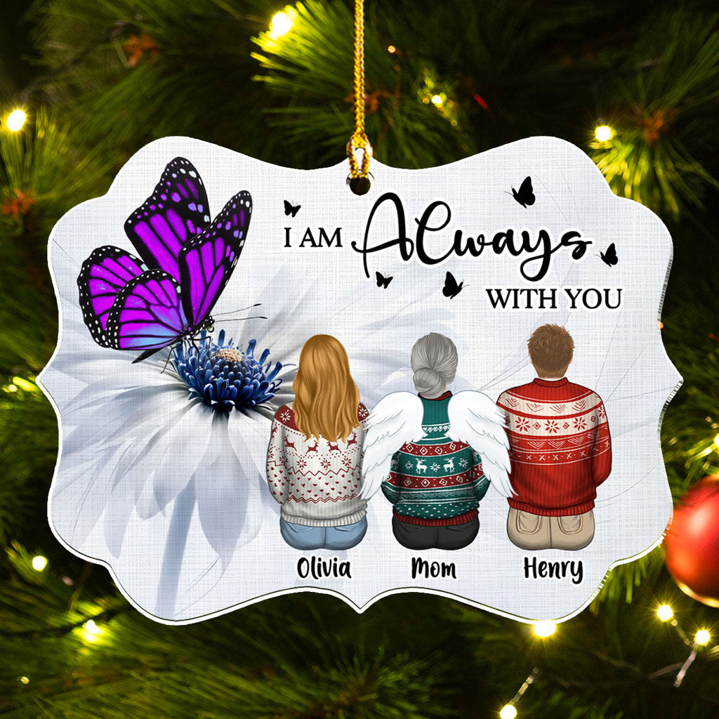 Custom Family Ornament, Christmas Gift for Family Members •  Always With You Version 2 - Personalized Acrylic Ornament