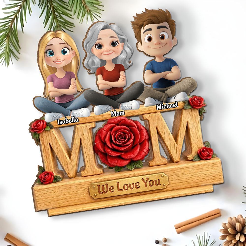 Custom Mother's Day Decor, Gift for Mom & Grandma • Flower For Mom - Personalized 2-Layer Wood Plaque With Flat Base
