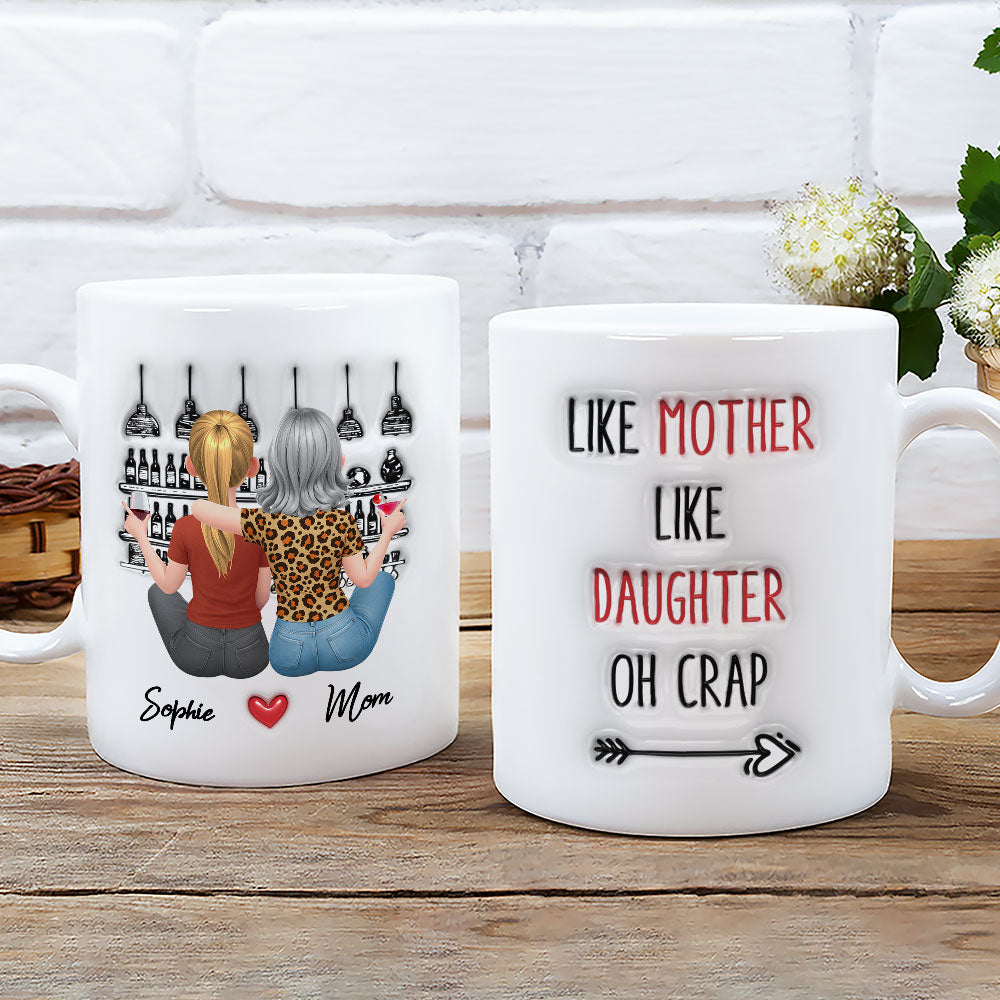 Custom Mother's Day Gift for Mom & Grandma • Oh Mother And Daughter - Personalized 3D Inflated Effect Mug