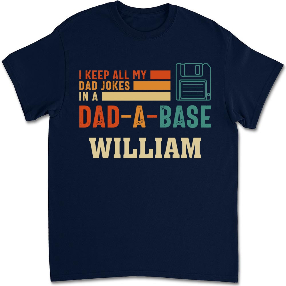 Custom Father's Day, Special Gift for Dad & Grandpa • In My Dad A Base - Personalized Shirt
