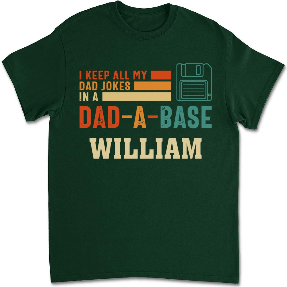 Custom Father's Day, Special Gift for Dad & Grandpa • In My Dad A Base - Personalized Shirt