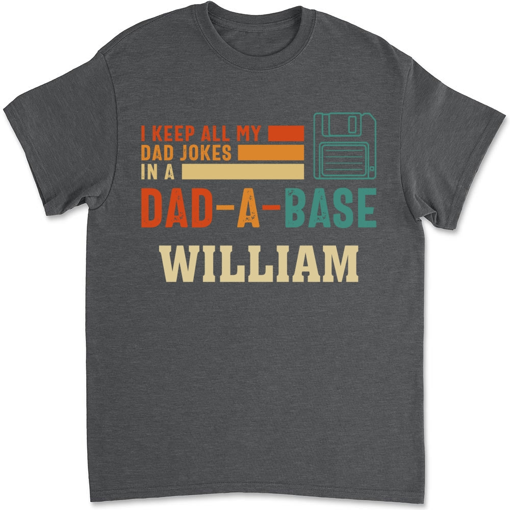 Custom Father's Day, Special Gift for Dad & Grandpa • In My Dad A Base - Personalized Shirt