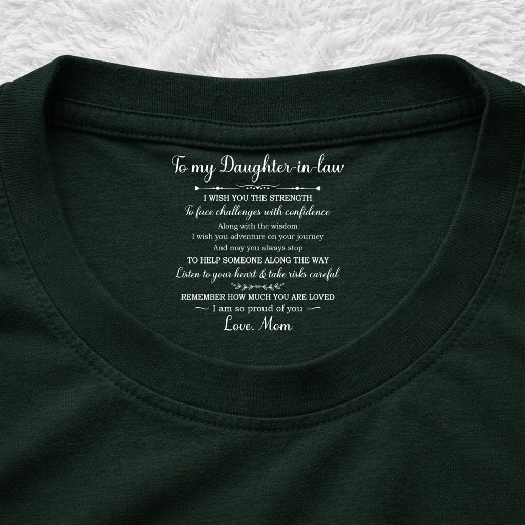 Custom Mother's Day Gift for Daughter • Face Challenges With Confidence - Personalized Inside Neck Print T-Shirt