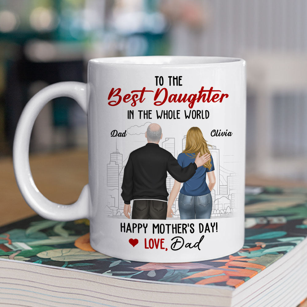 Custom Christmas & Birthday Gift for Daughter • To The Best Daughter Ever - Personalized Coffee Mug