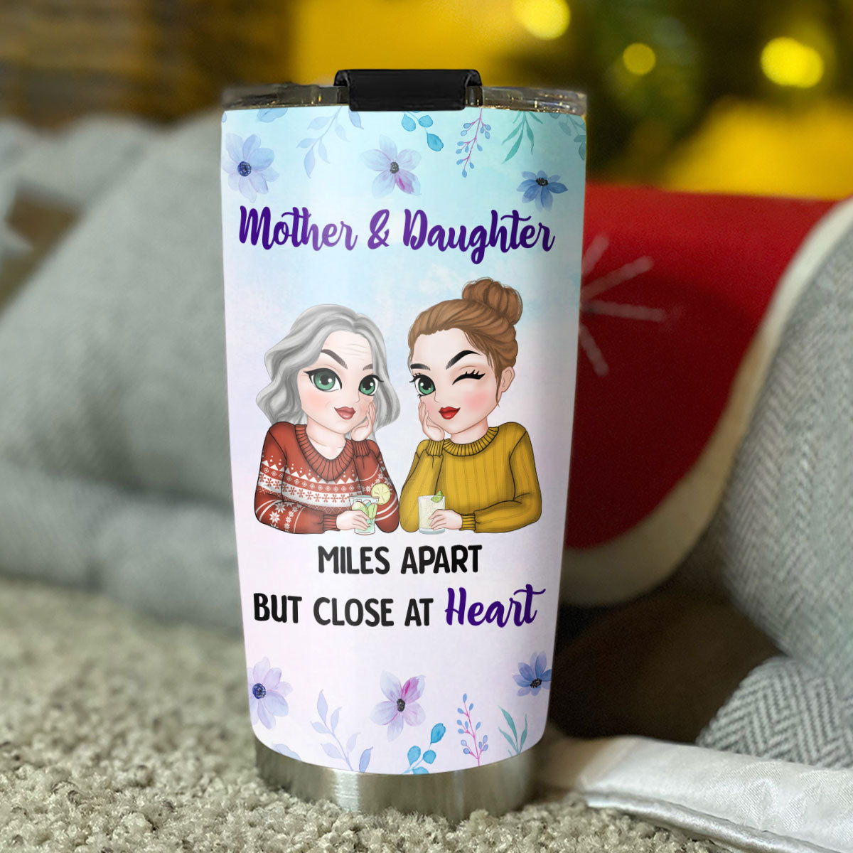 Custom Christmas Birthday Gifts For Mom • Never Apart Mom And Daughter - Personalized Tumbler