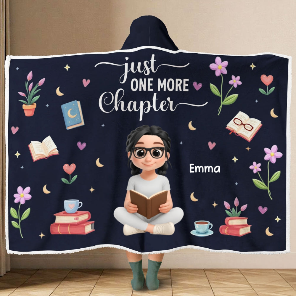 Custom Christmas Birthday Gift For Book Lovers, Bookworms, Reader • Just One More Chapter - Personalized Hooded Blanket