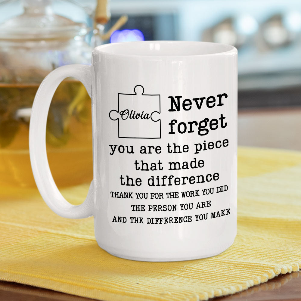 Custom Coworker, Christmas & Birthday Team Appreciation Gift • You Are The Piece That Made The Difference - Personalized Coffee Mug