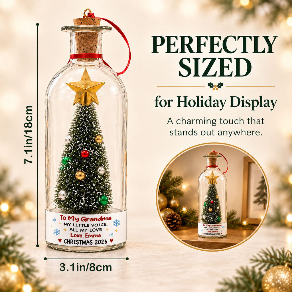 Custom Voice Recordable Message, Holiday Ornament Gift For Grandparents • To My Grandma - Personalized Christmas Tree Bottle