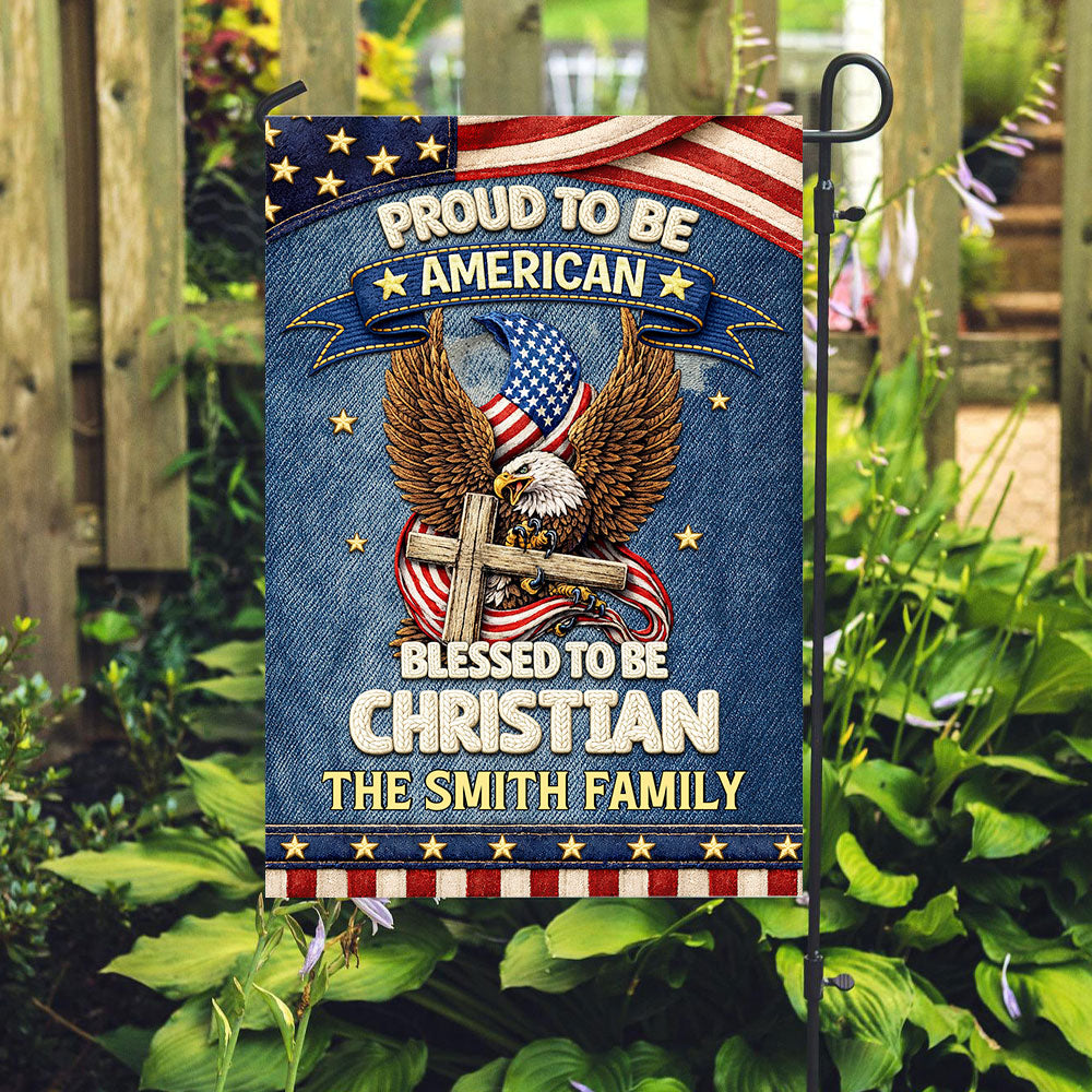 Blessed To Be Christian - Personalized Flag