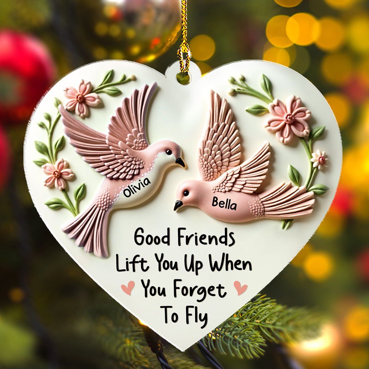 Custom Friendship Christmas Ornament, Best Friend Gift •  Good Friends Lift You Up - Personalized 3D Inflated Effect Acrylic Ornament