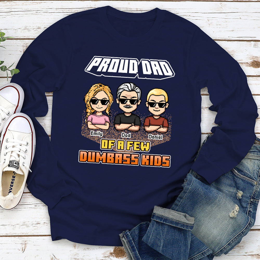Custom Father's Day, Special Gift for Dad & Grandpa • Dumbass Kids Funny - Personalized Shirt