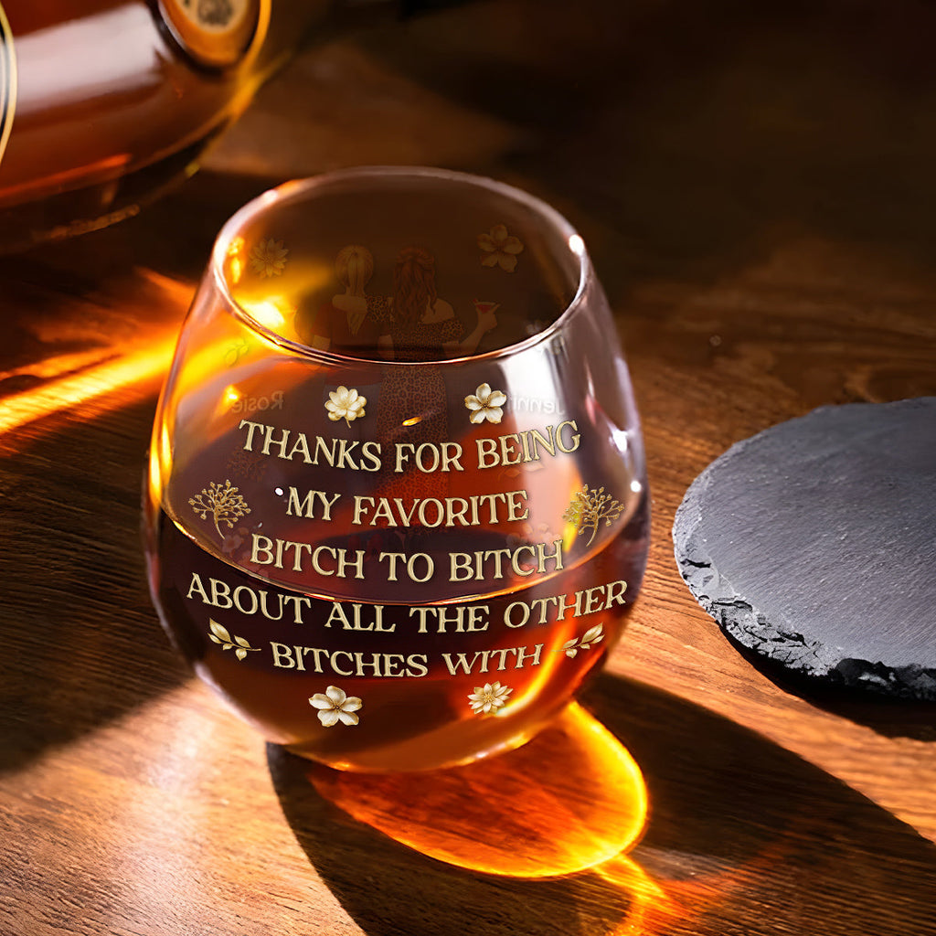 Bitch To Bitch - Personalized Wine Glass