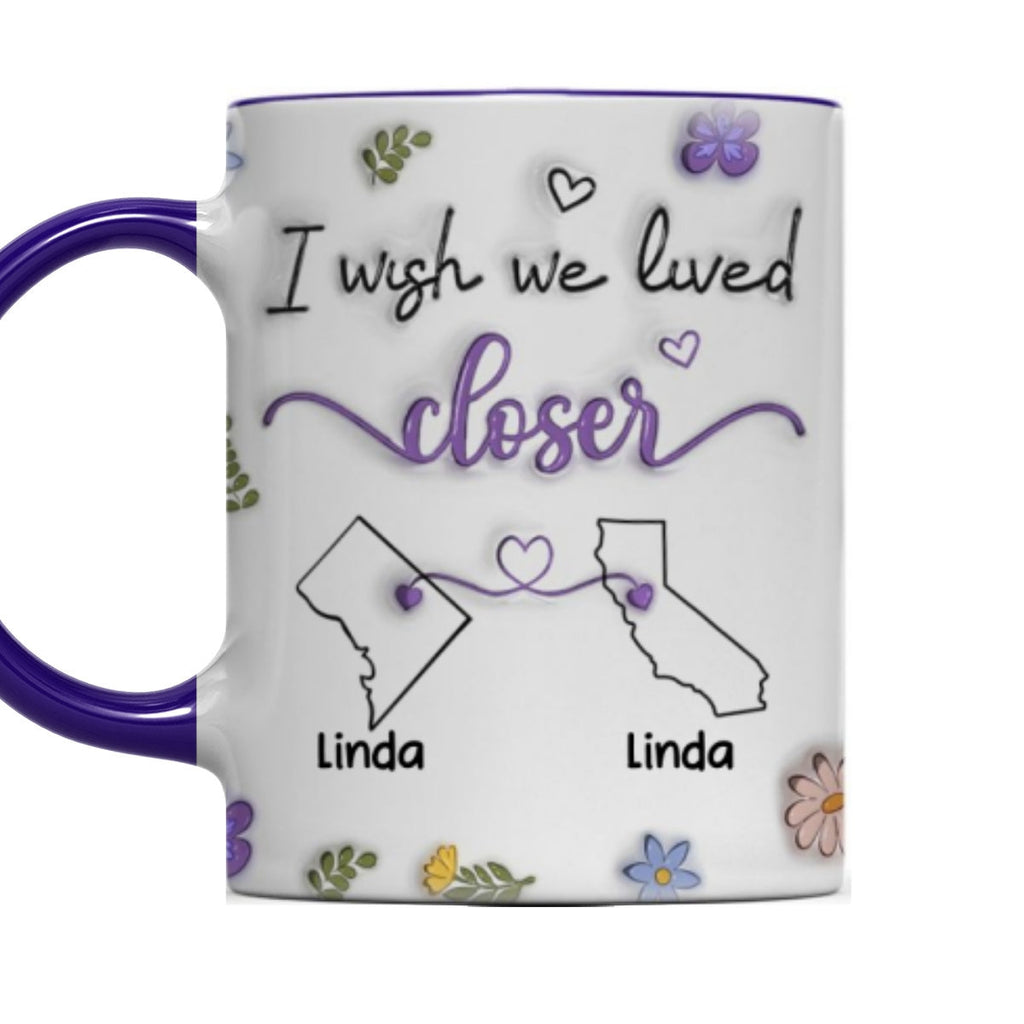Custom Best Friend, Christmas & Birthday Friendship Keepsake Gift • I Wish We Lived Closer - Personalized Accent Mug