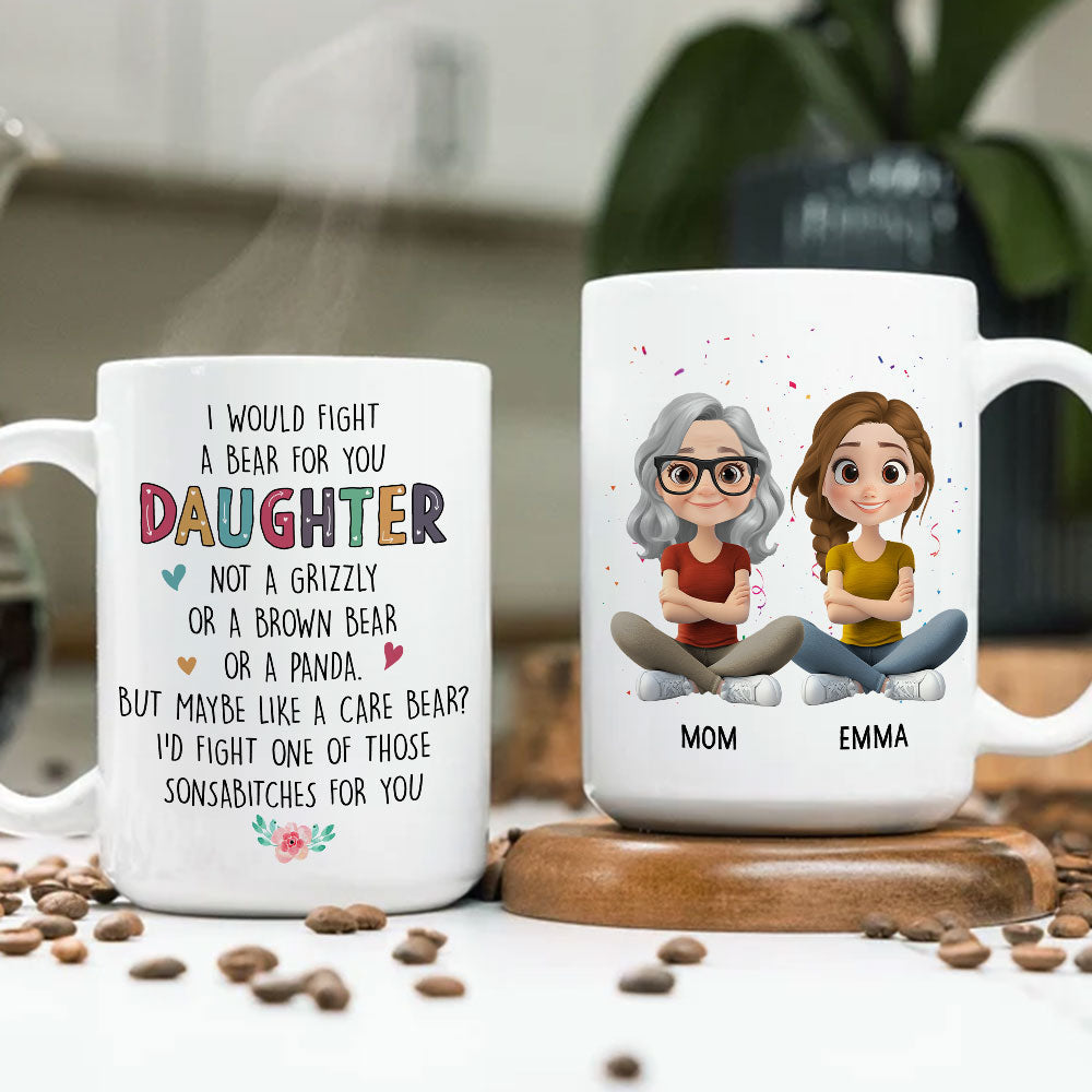 Custom Christmas & Birthday Gift for Daughter • Fight For You My Daughter - Personalized Coffee Mug