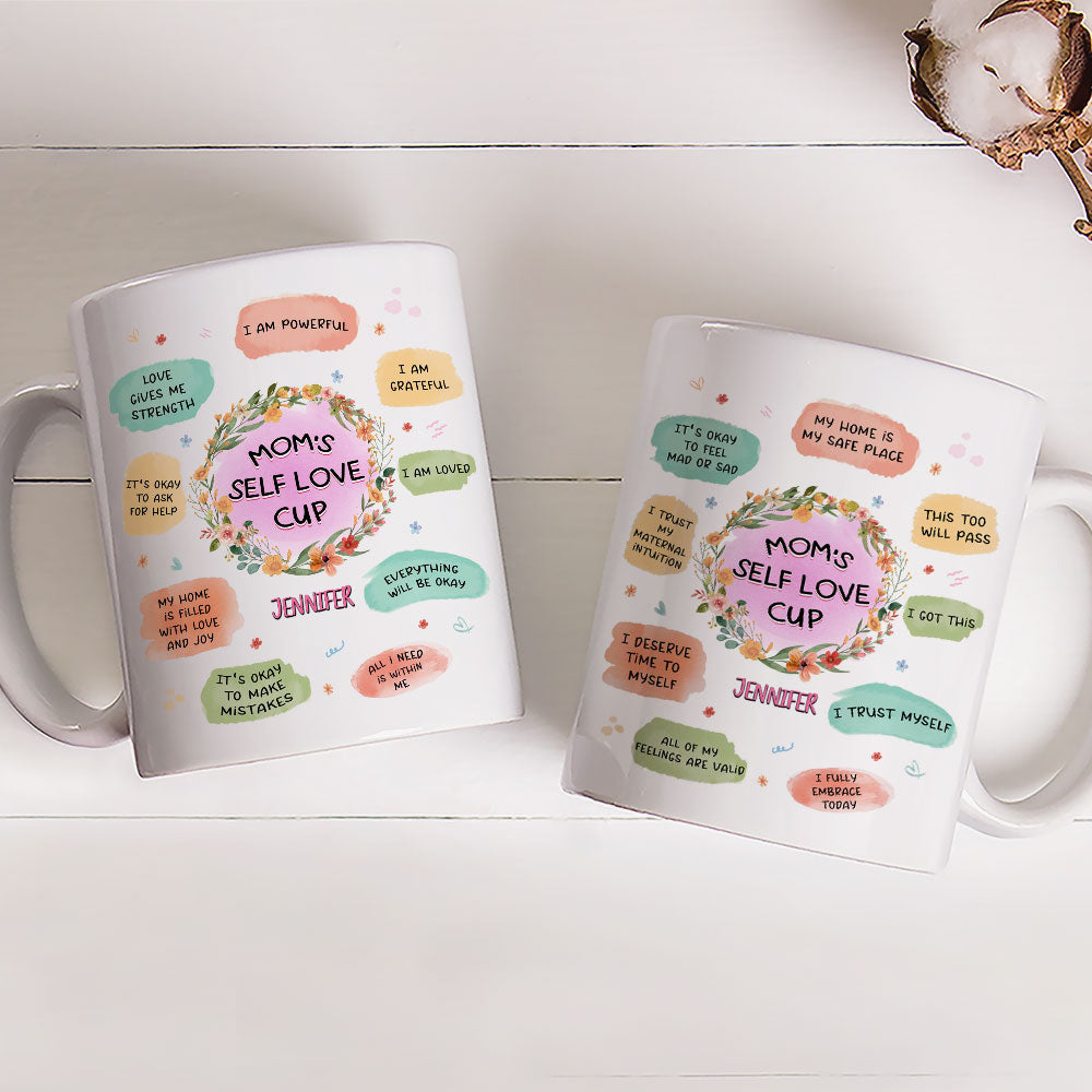 Custom Christmas & Birthday Gift for Mom • Mom Self Love Cup - Personalized Coffee Mug