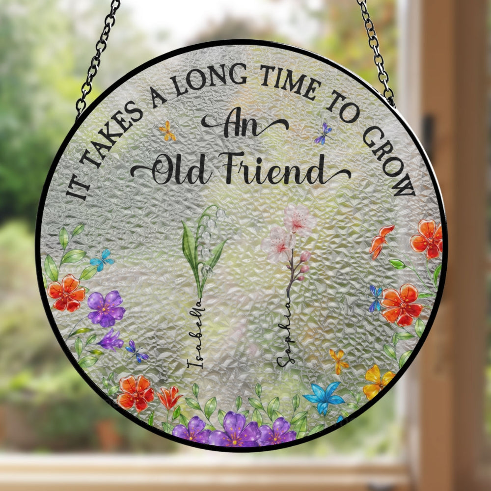 Custom Best Friend Hanging Decor, Friendship Birthday Gifts • Grow Old Friend Crystal Flower - Personalized Window Hanging Suncatcher