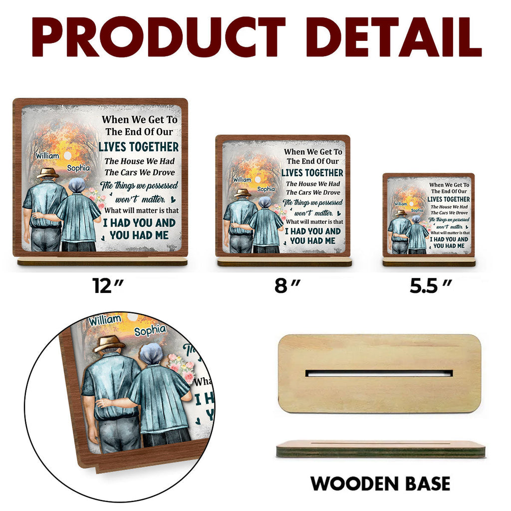 Custom Couple's Decor, Anniversary & Wedding Gift • I Had You - Personalized 2-Layer Wood Plaque With Flat Base