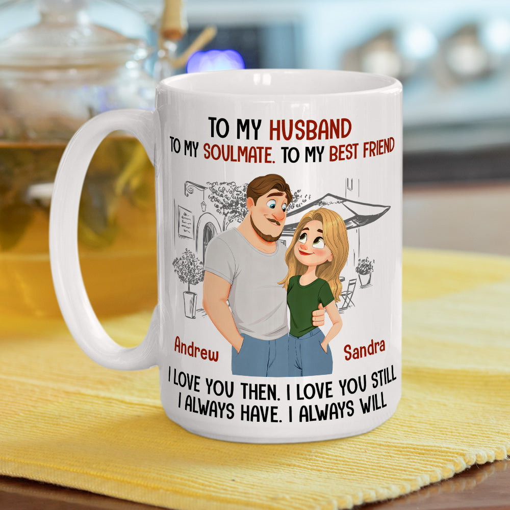 Custom Anniversary Keepsake Gifts For Couple • Always Have Always Will - Personalized Coffee Mug
