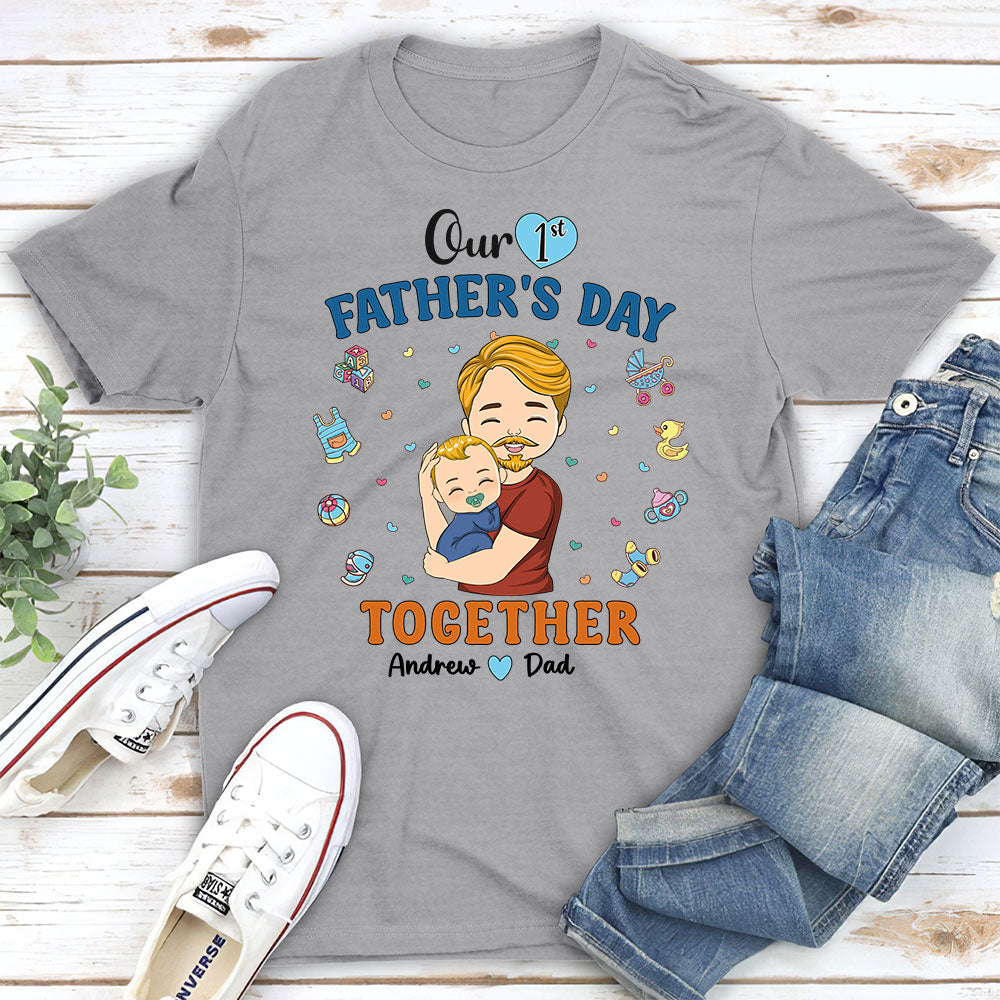Custom First Father's Day, Christmas Gift for New Dad • 1st Fathers Day Together - Personalized Shirt