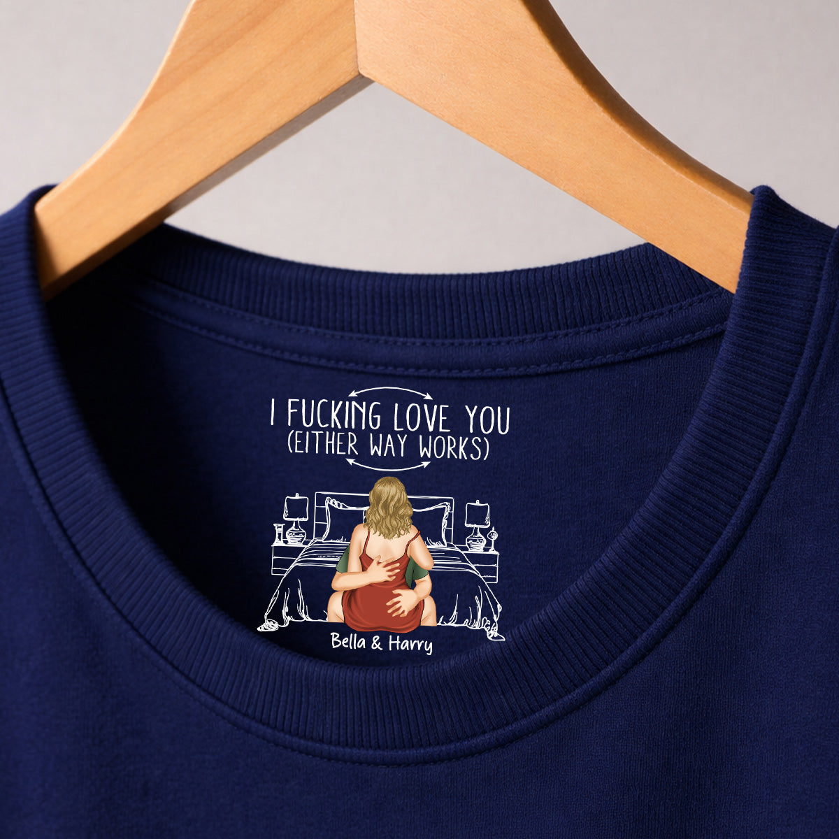 Custom Christmas Anniversary Keepsake Gifts For Husband • Either Way Works - Personalized Inside Neck Print T-Shirt