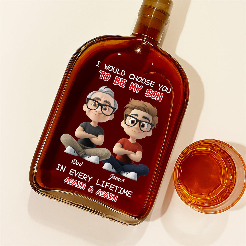 Always Choose You My Son Dad - Personalized Spirits Decanter
