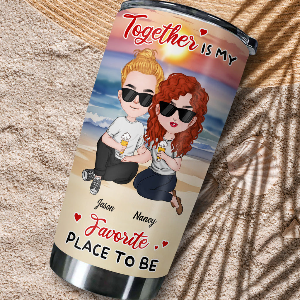 Together Is My Favorite Place To Be - Personalized Tumbler