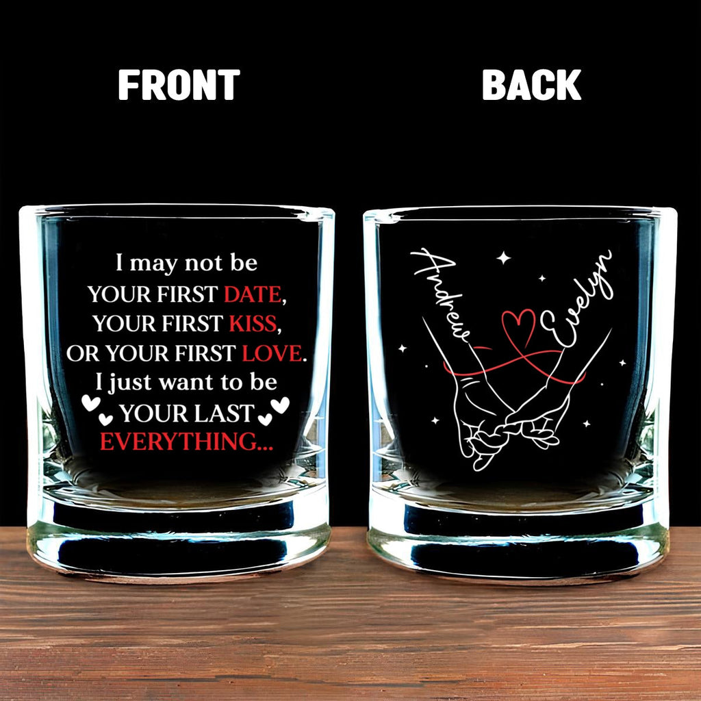 Custom Christmas Anniversary Birthday Drinkware Gifts for Husband • Your Last Everything - Personalized Engraved Whiskey Glass