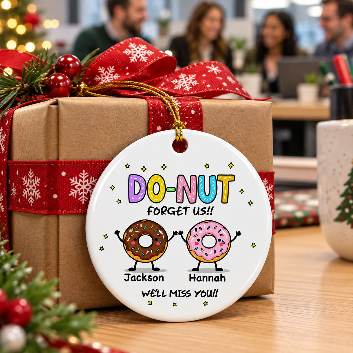 Custom Coworker Christmas Ornament, Team Appreciation Gift •  Donut Forget Us - Personalized Ceramic Ornament