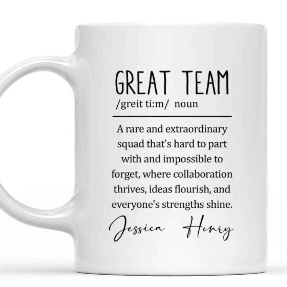 Custom Coworker, Christmas & Birthday Team Appreciation Gift • Great Team - Personalized Coffee Mug