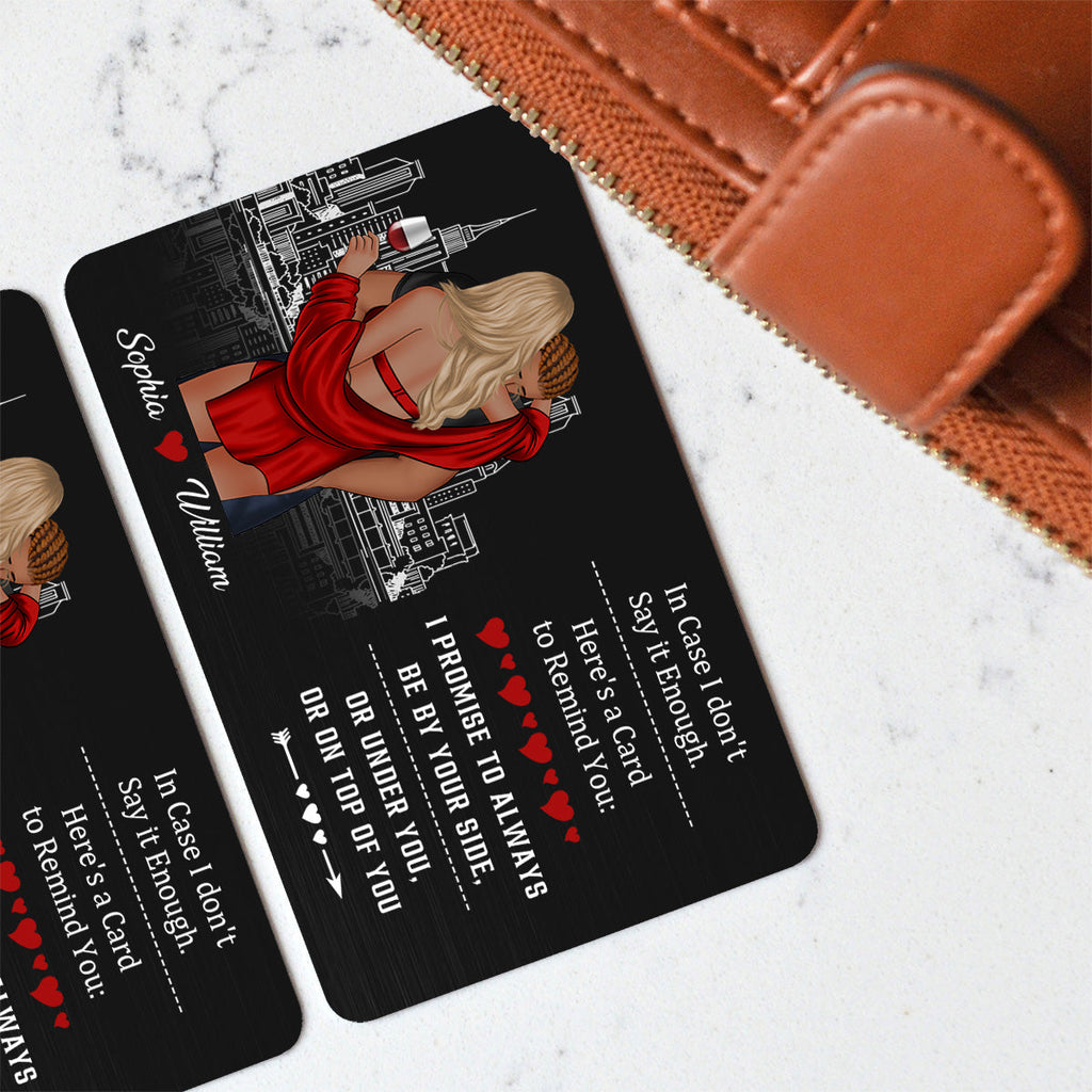 I Love You For Who You Are - Personalized Wallet Card