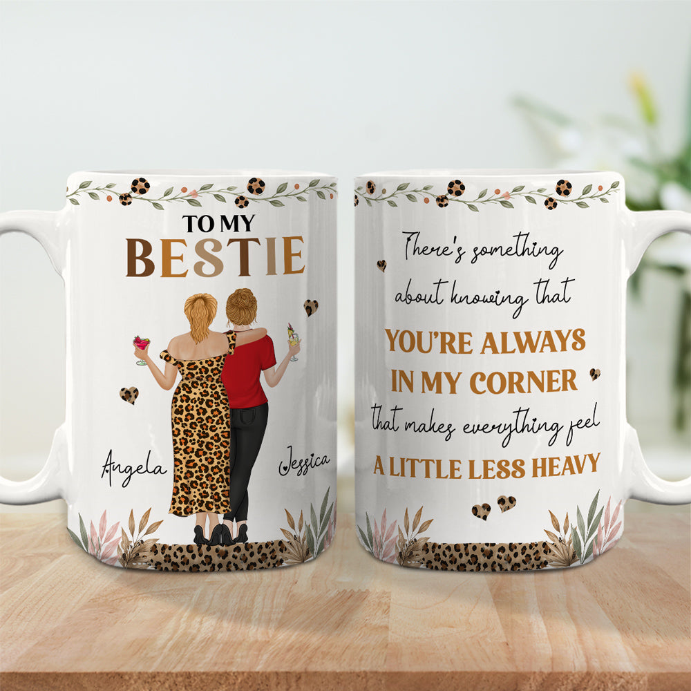 Custom Best Friend, Christmas & Birthday Friendship Keepsake Gift • You Are Always In My Corner - Personalized Coffee Mug