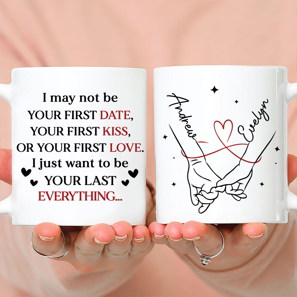 Custom Anniversary Keepsake Gifts For Couple • Your Last Everything - Personalized Coffee Mug