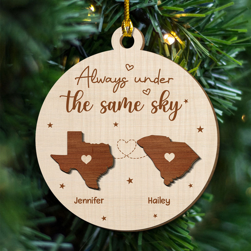 Custom Couple Christmas Ornament, Anniversary Gift •  Always Under The Same Sky - Personalized Freeshape 2-Layered Wood Ornament