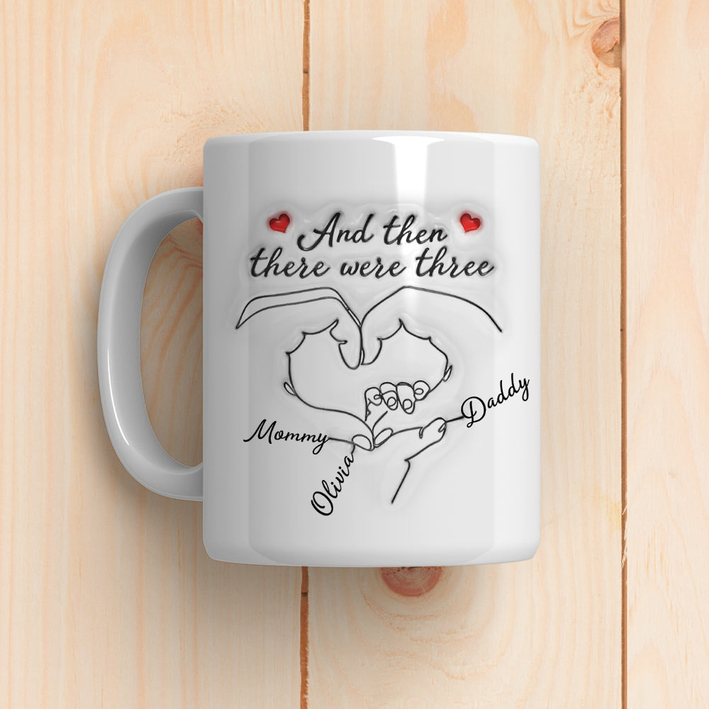 Custom Anniversary Keepsake Gifts For Couple • And Then There Were Three - Personalized 3D Inflated Effect Mug