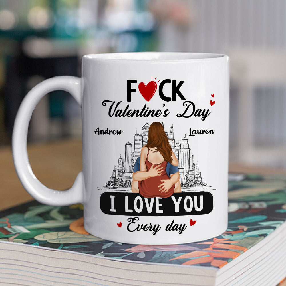 Custom Anniversary Keepsake Gifts For Couple • Every Day Is Our Valentine - Personalized Coffee Mug