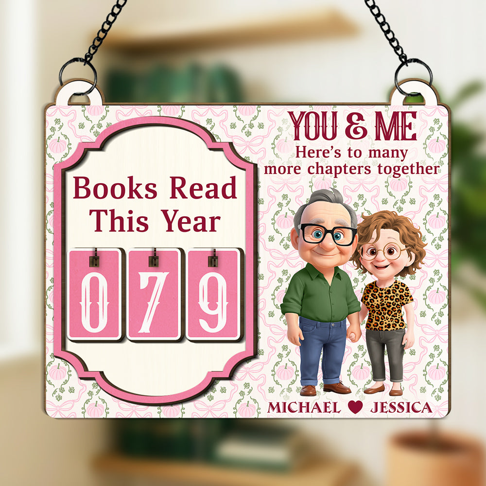 Here Is To Many More Chapters Together - Personalized Tracker Sign