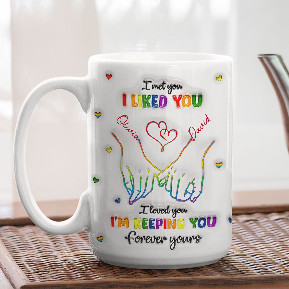 Custom Anniversary Keepsake Gifts For Couple • I Met You I Loved You - Personalized 3D Inflated Effect Mug
