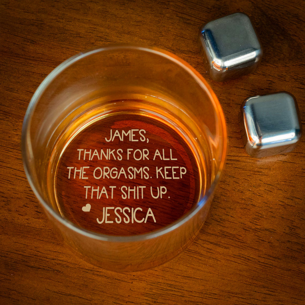 Custom Christmas Anniversary Birthday Drinkware Gifts for Couple • Thanks For All The Orgasms - Personalized Engraved Whiskey Glass