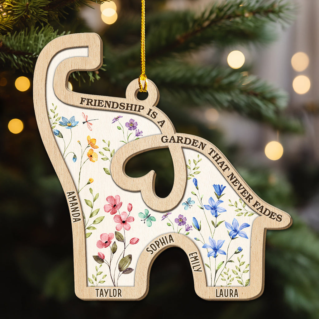 Custom Friendship Christmas Ornament, Best Friend Gift •  Never Faded Garden - Personalized Wood Ornament