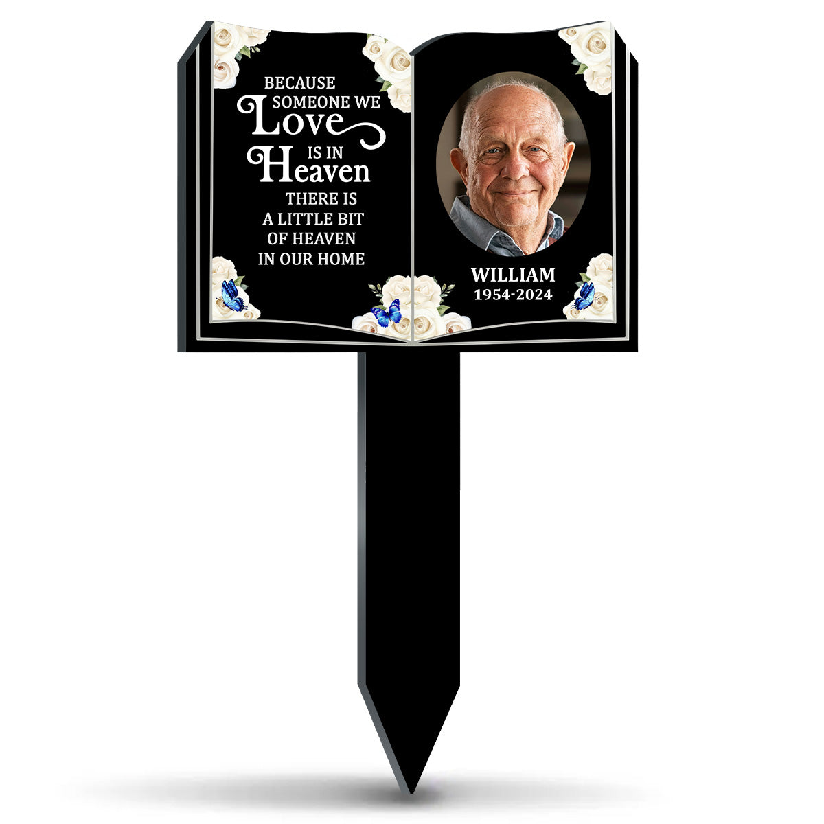 Because Someone We Love Is In Heaven - Personalized Acrylic Garden Stake