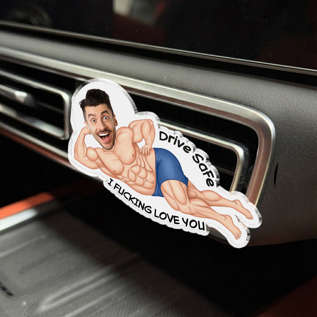 Couple Drive Safe I Freaking Love You - Personalized Car Vent Clip