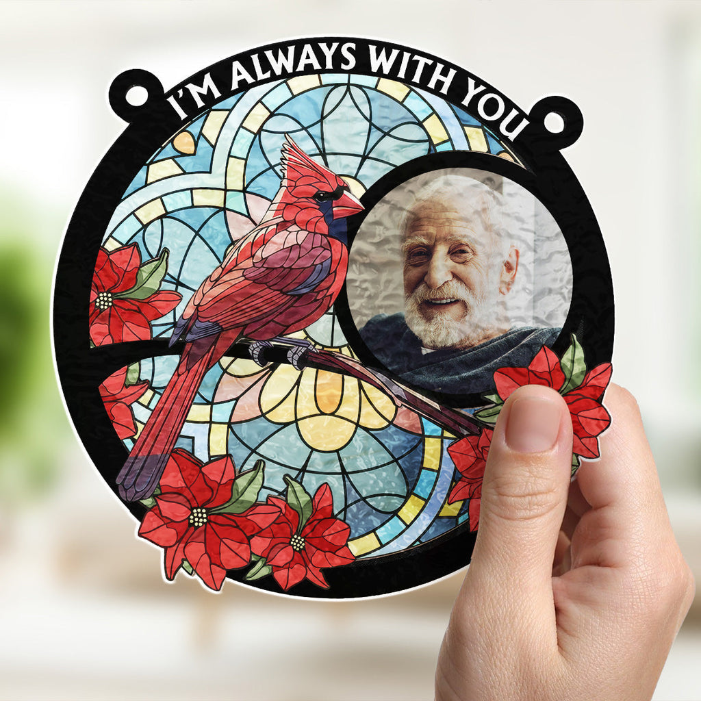 Custom Photo Memorial Hanging Decor, Remembrance Keepsake • Always With You - Personalized Wavy Suncatcher