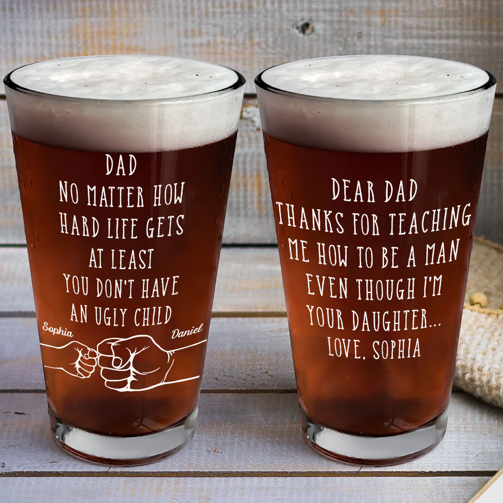 Thanks For Teaching Me How To Be A Man - Personalized Beer Glass