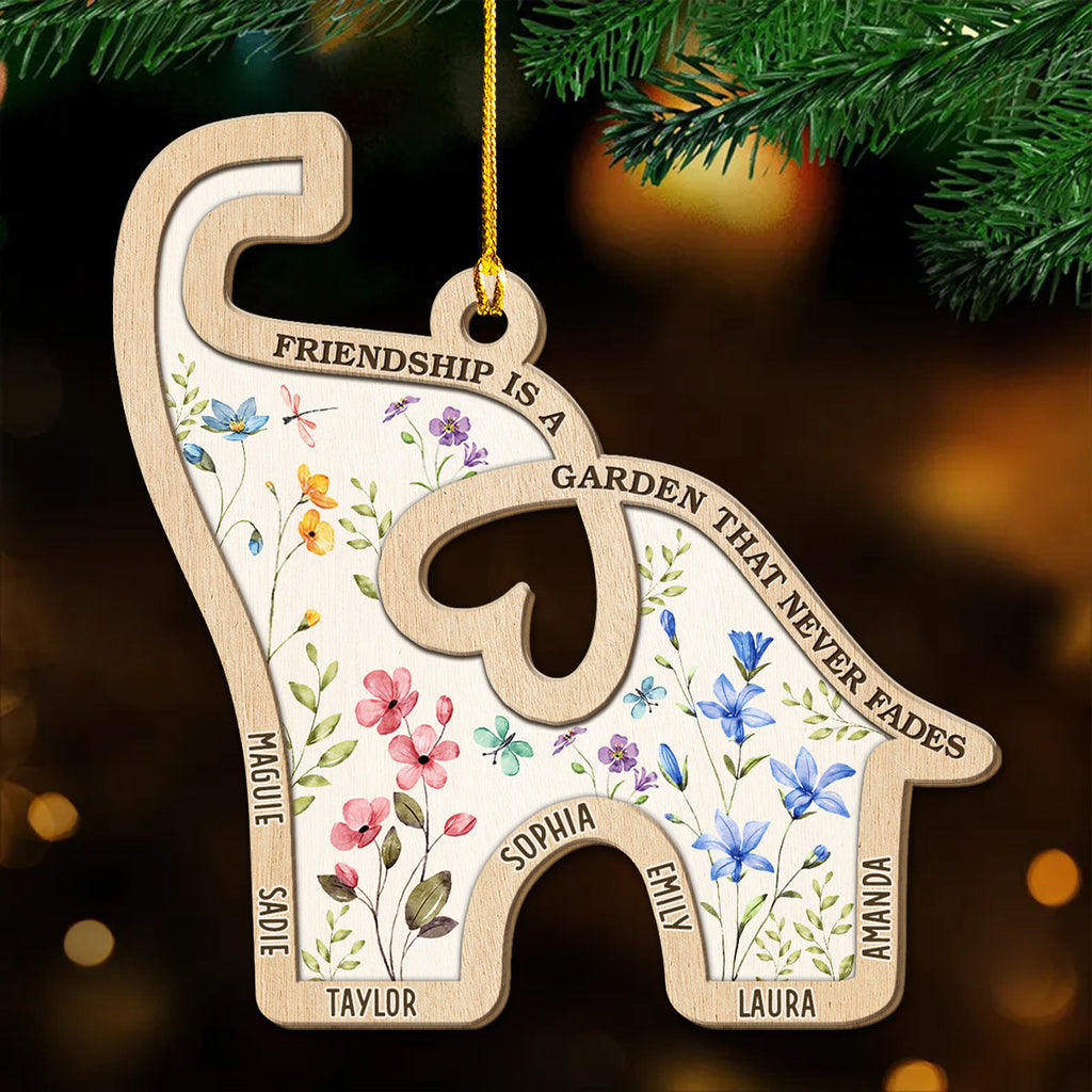 Custom Friendship Christmas Ornament, Best Friend Gift •  Never Faded Garden - Personalized Wood Ornament